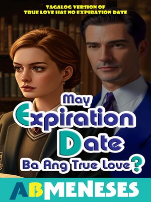 cover image of May Expiration Date Ba Ang True Love?